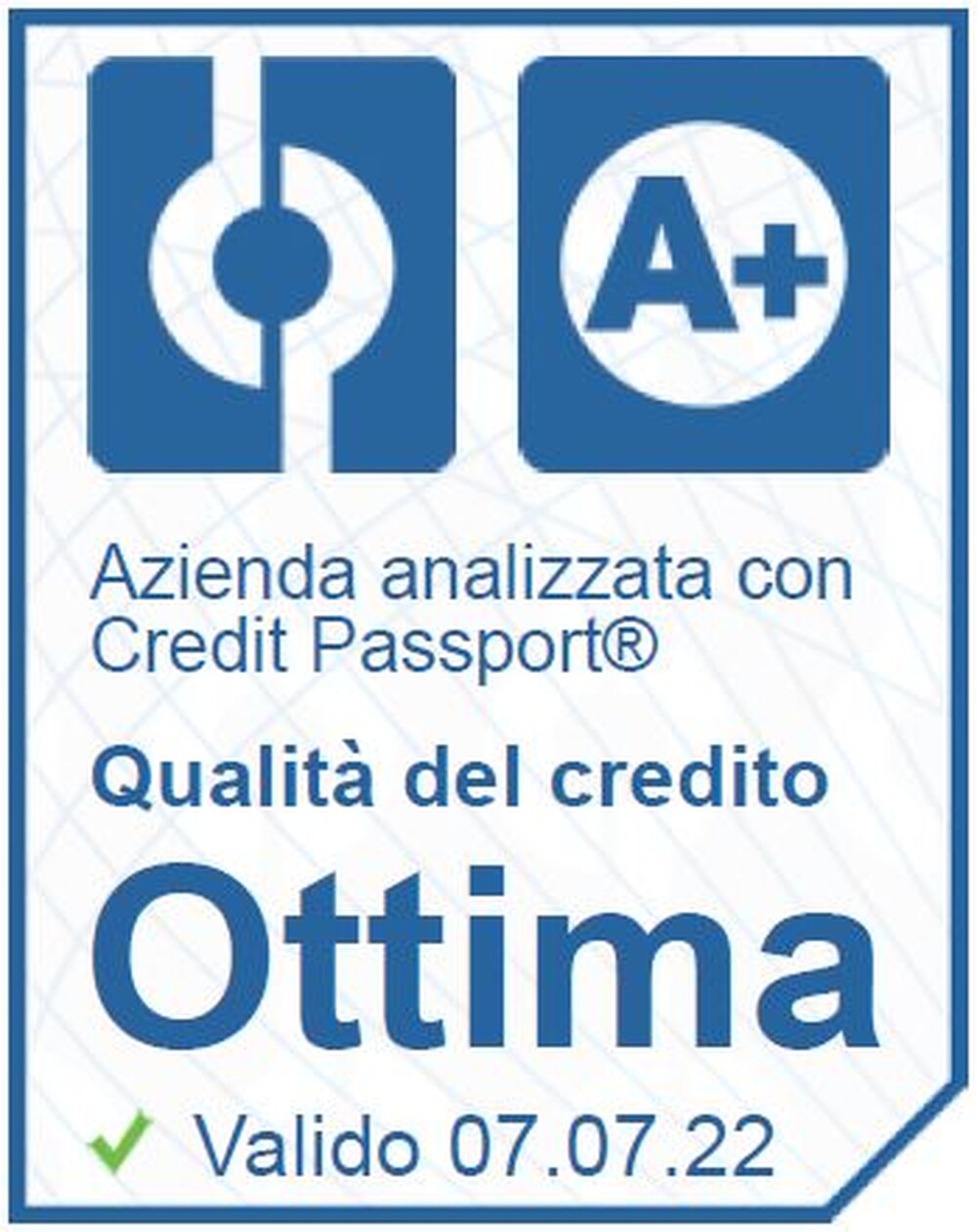 CREDIT PASSPORT OTTENUTO NUOVAMENTE A PIENI VOTI: A+